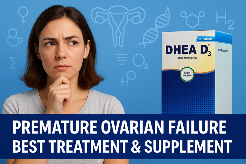 Understanding Premature Ovarian Failure (POF) – Causes, Symptoms & Best Treatment Option
