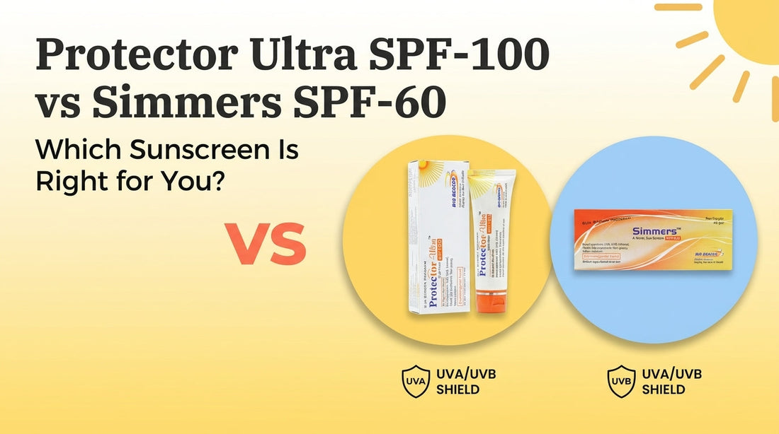 Protector Ultra SPF-100 vs Simmers SPF-60: Which Sunscreen Is Right for You?