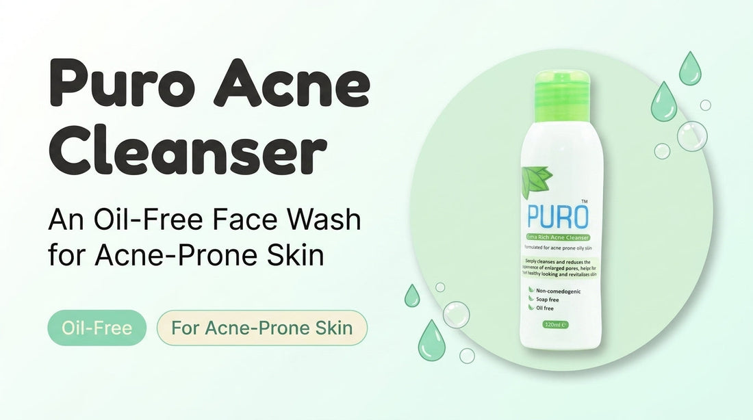 Puro Acne Cleanser: An Oil-Free Face Wash for Acne-Prone Skin
